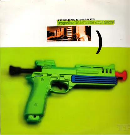 Terrence Parker - Tragedies of a Plastic Soul Junkie