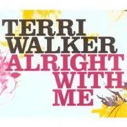 Terri Walker - Alright With Me