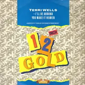 Terri Wells - I'll Be Around / You Make It Heaven