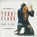 CD - Terri Clark - Pain To Kill