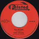 7inch Vinyl Single - Terri Stevens - All Alone