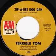 7inch Vinyl Single - Terrible Tom - Sweet Mary / Zip-A-Dee Doo Dah