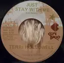 7'' - Terri Hollowell - Just Stay With Me
