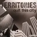 7inch Vinyl Single - Territories - Quit This City - Milky Clear Vinyl