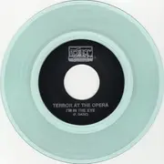 7inch Vinyl Single - Terror At The Opera - I'm In The Eye - clear pressing
