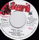 7inch Vinyl Single - Terror Fabulous & Bajie Man - Want Style