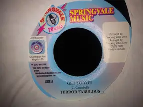 Terror Fabulous - Get To You