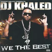 Terror Squad - We The Best