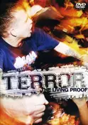 Terror - THE LIVING PROOF