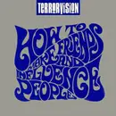 CD - Terrorvision - How To Make Friends And Influence People
