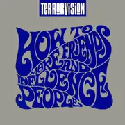 CD - Terrorvision - How To Make Friends And Influence People
