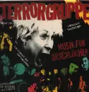 LP - Terrorgruppe - Musik Für Arschlöcher