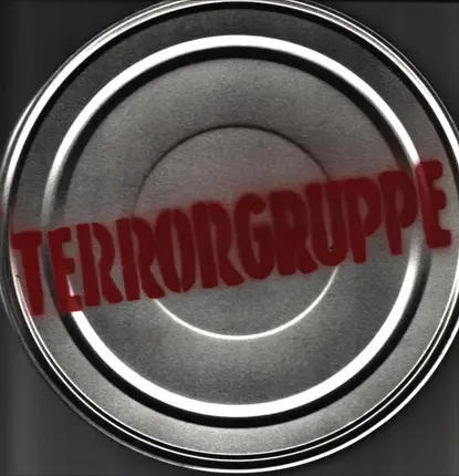 Terrorgruppe - Blechdose
