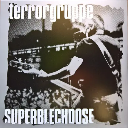Terrorgruppe - Superblechdose