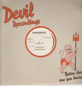 Terrorize - Natural High / Who Do You Think You Are Fooling