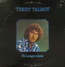 Terry Talbot - No Longer Alone