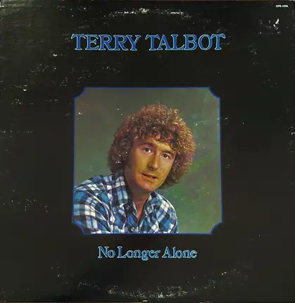 Terry Talbot - No Longer Alone