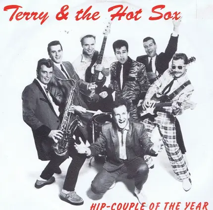 Terry & The Hot Sox - Hip-Couple Of The Year