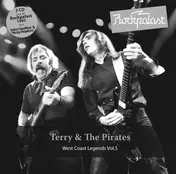 Terry & the Pirates - Rockpalast:West Coast Legends Vol. 5