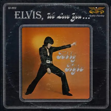 Terry Tigre - Elvis We Love You