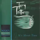 CD - Terry Trotter - It's About Time