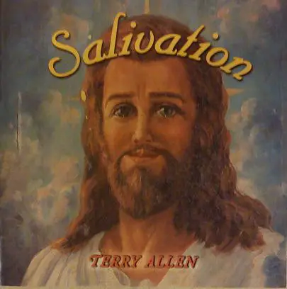 Terry Allen - Salivation