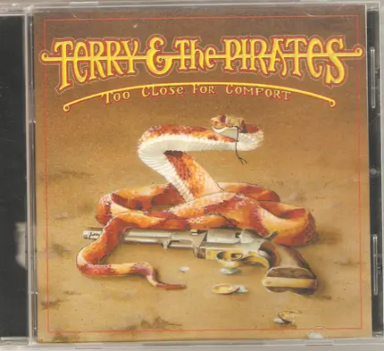 Terry And The Pirates - Too Close for Comfort
