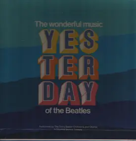 Terry Baxter Orchestra - Yesterday - The Wonderful Music of The Beatles