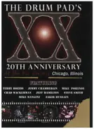 Terry Bozzio , Jimmy Chamberlin , Mike Portnoy , Chad Wackerman , Jeff Hamilton , Steve Smith , Mik - The Drum Pad's XX - 20th Anniversary