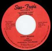 7inch Vinyl Single - Terry Brooks & Strange - Bottom Line / Do You Believe