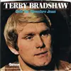 7inch Vinyl Single - Terry Bradshaw - Until You/Dimestore Jesus