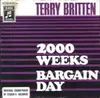 7inch Vinyl Single - Terry Britten - 2000 Weeks / Bargain Day