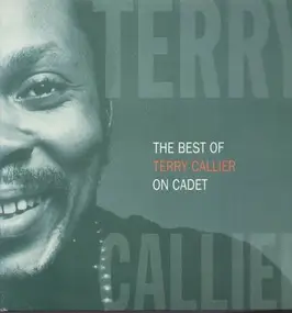 Terry Callier - The Best Of Terry Callier On Cadet