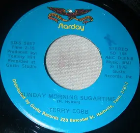 Terry Cobb - Sunday Morning Sugartime / Sometimes It Seems Like Love