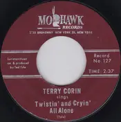 Terry Corin - Twistin' And Cryin' All Alone / My Ding Dong Heart