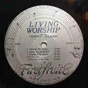 LP - Terry Clark - Living Worship - Incl. insert