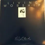 Terry Clark - Living Worship