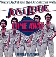 Terry Dactyl And The Dinosaurs With Jona Lewie - Come Away