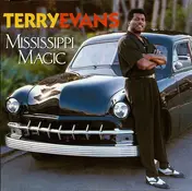 Terry Evans - Mississippi Magic
