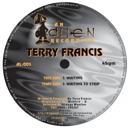 Terry Francis - Waitin' / Waitin' To Strip