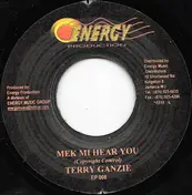 terry ganzie - Mek Mi Hear You / Blackness