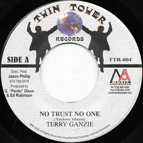 terry ganzie - No Trust No One