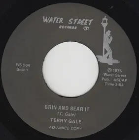 Terry Gale - Grin And Bear It