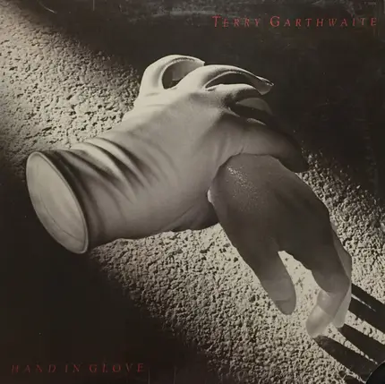 Terry Garthwaite - Hand in Glove