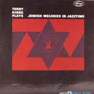 Terry Gibbs - Terry Gibbs Plays Jewish Melodies in Jazztime