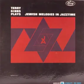 Terry Gibbs ‎ - Terry Gibbs Plays Jewish Melodies in Jazztime