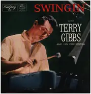 Terry Gibbs And His Orchestra - Swingin' With Terry Gibbs And His Orchestra