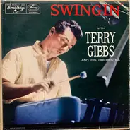 Terry Gibbs And His Orchestra - Swingin' With Terry Gibbs And His Orchestra
