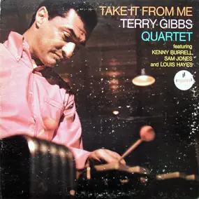 Terry Gibbs ‎ - Take It from Me