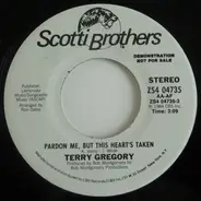 Terry Gregory - Pardon Me, But This Heart's Taken